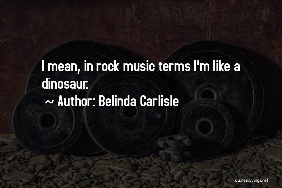 Like A Rock Quotes By Belinda Carlisle