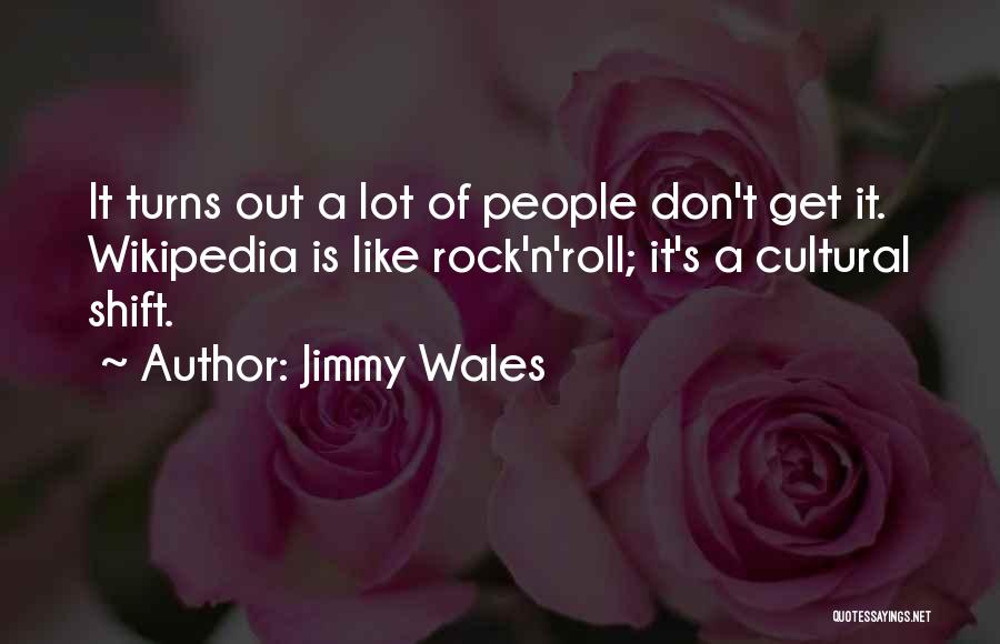 Like A Rock Quotes By Jimmy Wales
