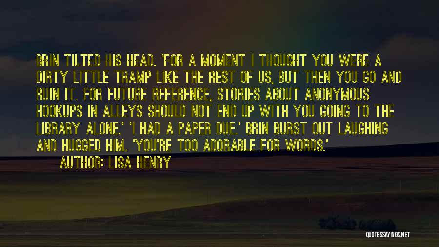 Like A Rock Quotes By Lisa Henry