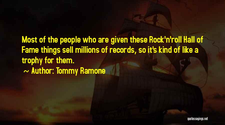 Like A Rock Quotes By Tommy Ramone
