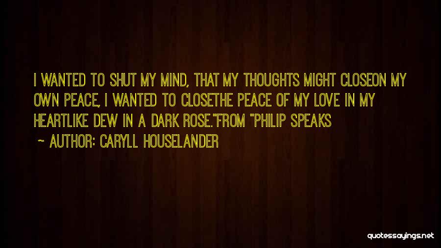 Like A Rose Quotes By Caryll Houselander