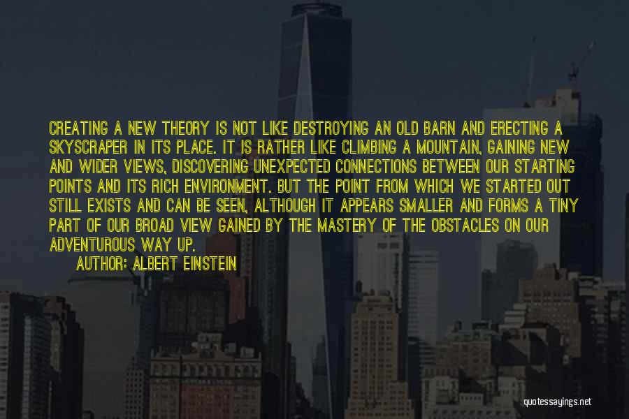 Like A Skyscraper Quotes By Albert Einstein