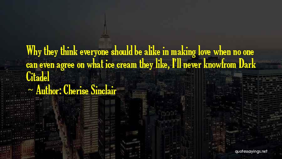 Like Alike Quotes By Cherise Sinclair