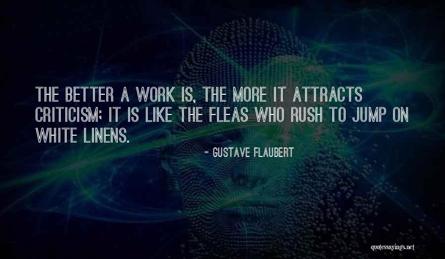 Like Attracts Like Quotes By Gustave Flaubert