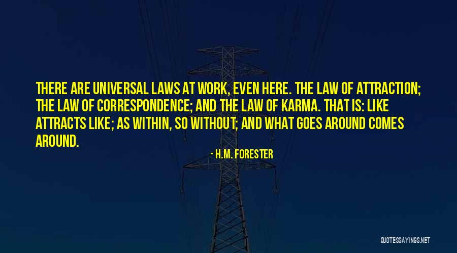 Like Attracts Like Quotes By H.M. Forester Like Attracts Like Quotes By H.M. Forester