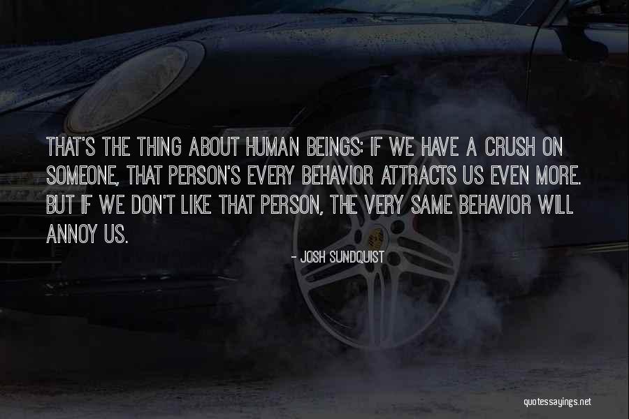 Like Attracts Like Quotes By Josh Sundquist Like Attracts Like Quotes By Josh Sundquist