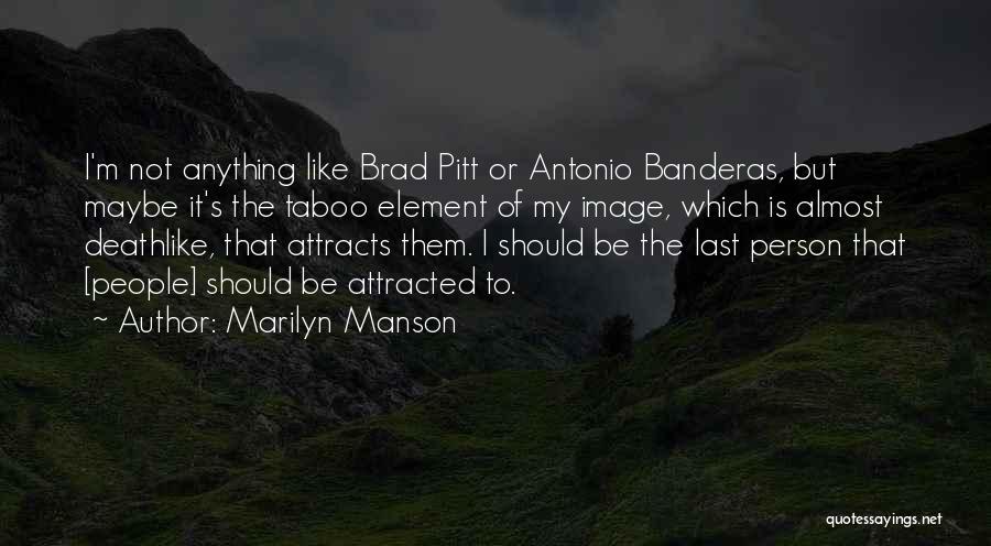 Like Attracts Like Quotes By Marilyn Manson