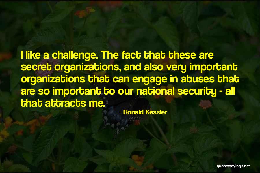 Like Attracts Like Quotes By Ronald Kessler