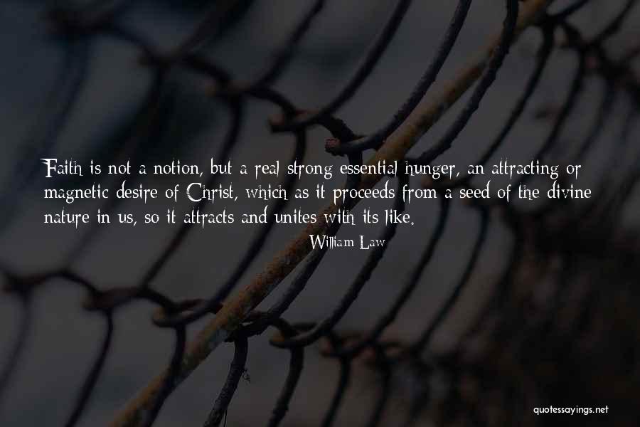 Like Attracts Like Quotes By William Law Like Attracts Like Quotes By William Law