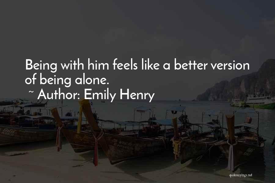 Like Being Alone Quotes By Emily Henry