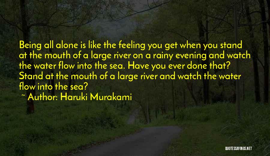 Like Being Alone Quotes By Haruki Murakami