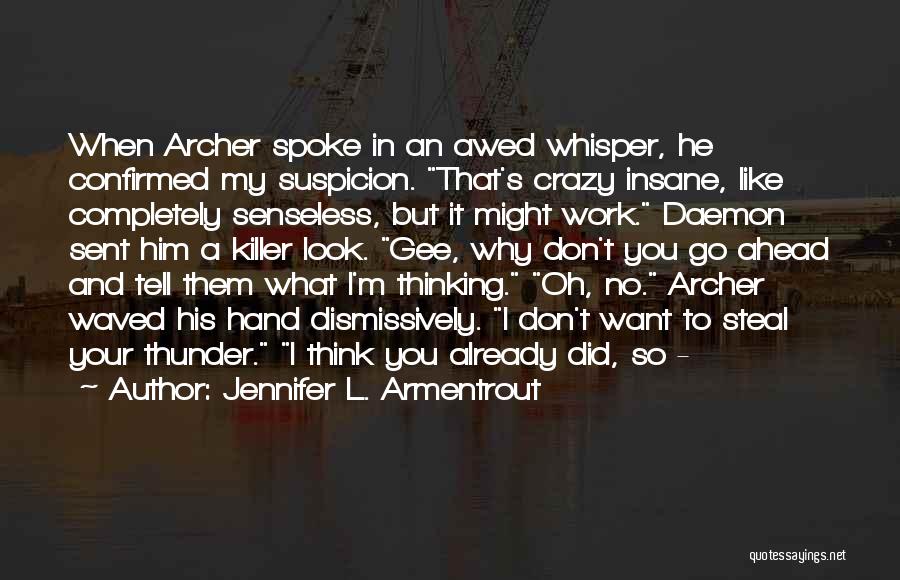 Like Crazy Quotes By Jennifer L. Armentrout