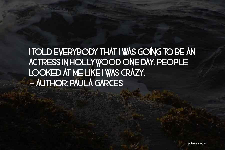 Like Crazy Quotes By Paula Garces