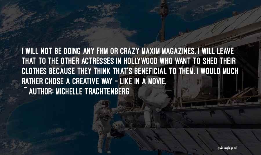 Like Crazy The Movie Quotes By Michelle Trachtenberg