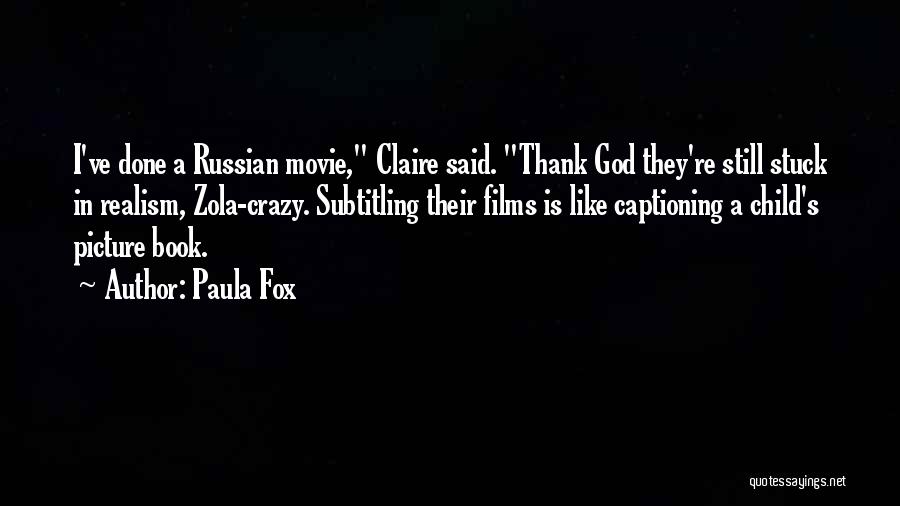 Like Crazy The Movie Quotes By Paula Fox