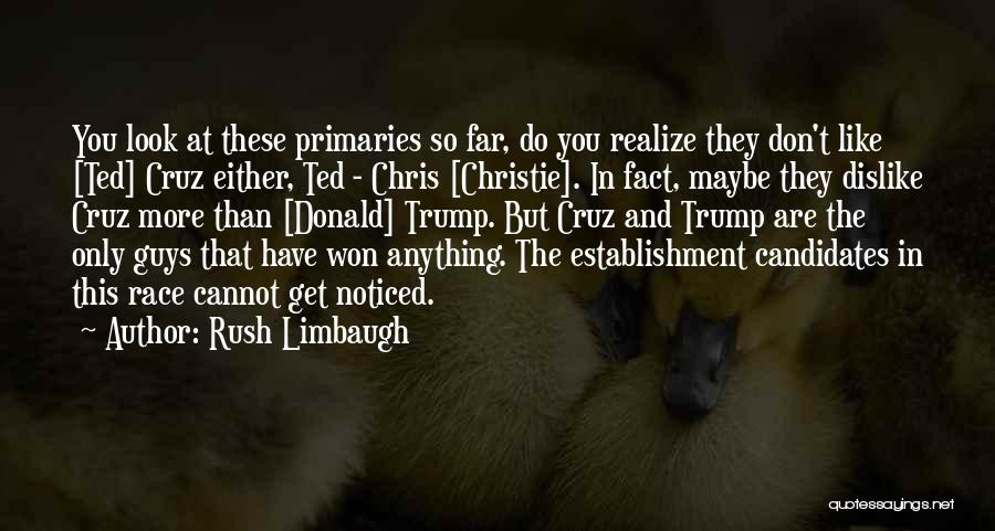 Like Dislike Quotes By Rush Limbaugh