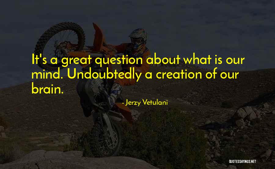 Like Ert Quotes By Jerzy Vetulani Like Ert Quotes By Jerzy Vetulani