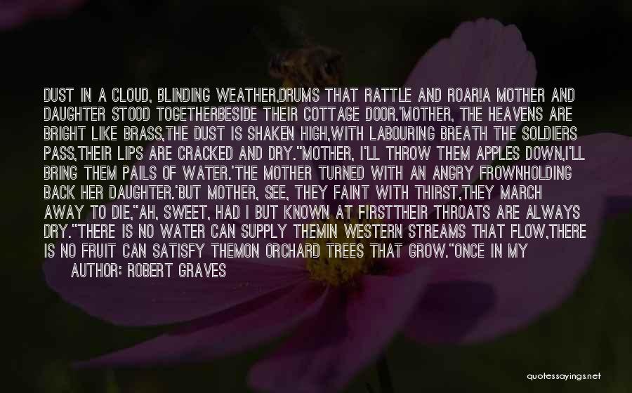 Like Father Like Daughter Quotes By Robert Graves Like Father Like Daughter Quotes By Robert Graves
