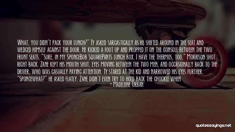 Like Hell Quotes By Madeleine Urban Like Hell Quotes By Madeleine Urban
