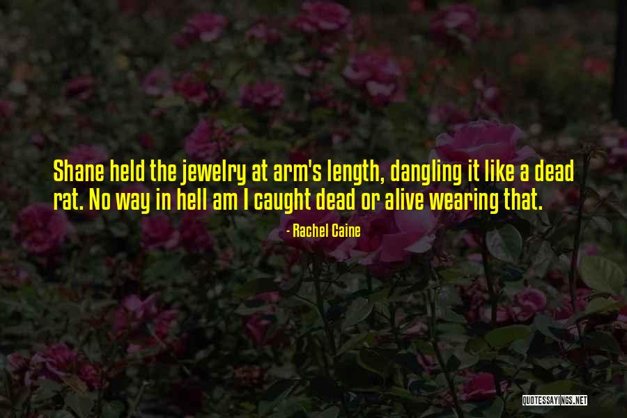 Like Hell Quotes By Rachel Caine Like Hell Quotes By Rachel Caine