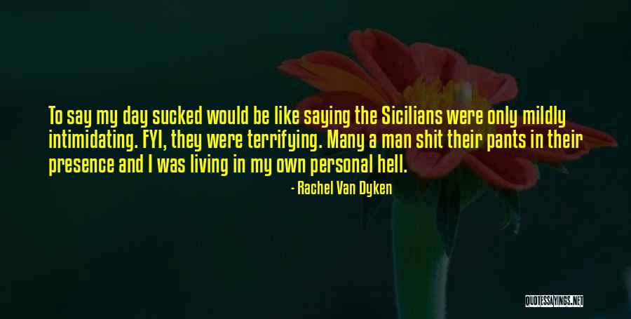Like Hell Quotes By Rachel Van Dyken Like Hell Quotes By Rachel Van Dyken