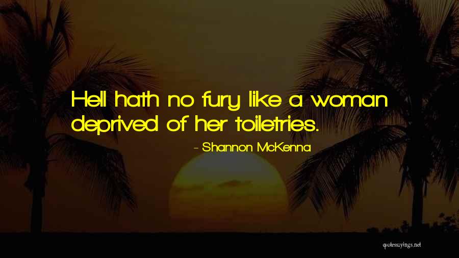 Like Hell Quotes By Shannon McKenna Like Hell Quotes By Shannon McKenna