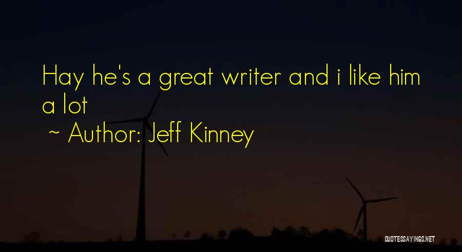 Like Him Quotes By Jeff Kinney