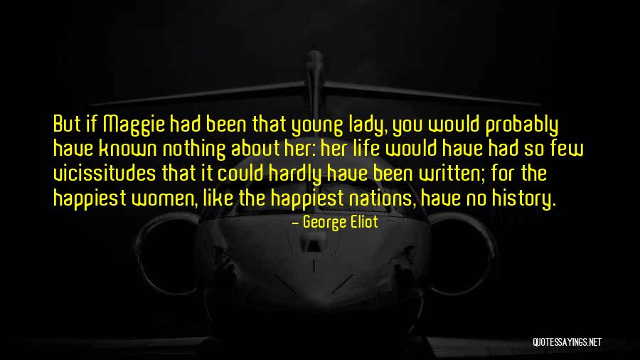 Like It Quotes By George Eliot