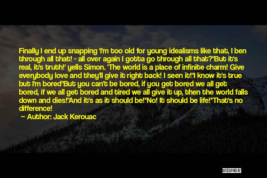 Like Love Difference Quotes By Jack Kerouac