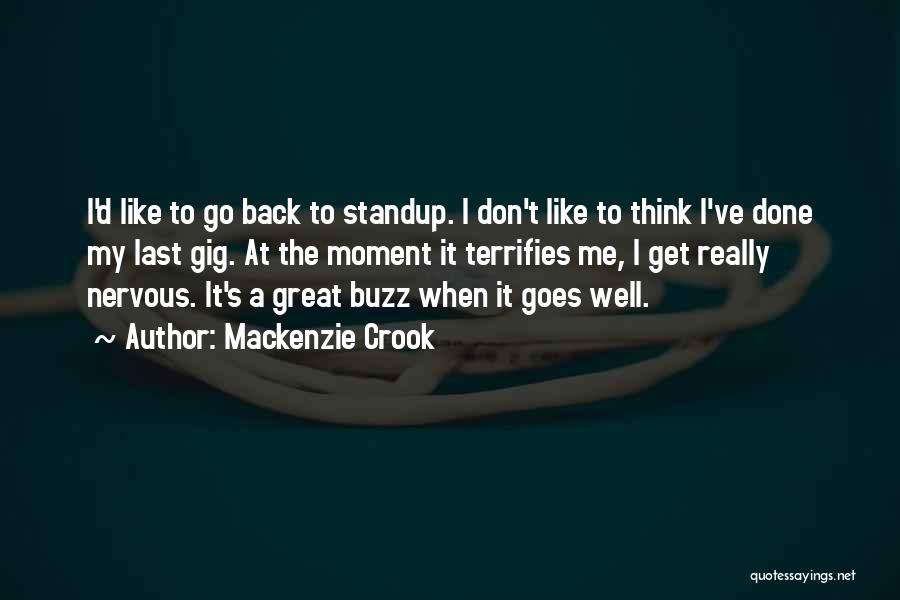 Like Me Back Quotes By Mackenzie Crook