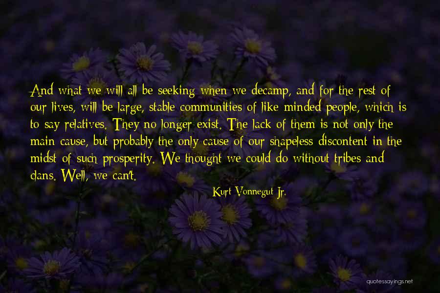 Like Minded People Quotes By Kurt Vonnegut Jr.