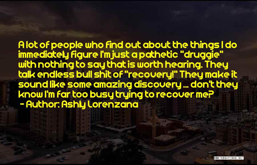 Like-mindedness Quotes By Ashly Lorenzana