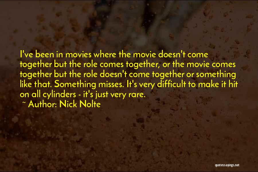 Like Misses Quotes By Nick Nolte