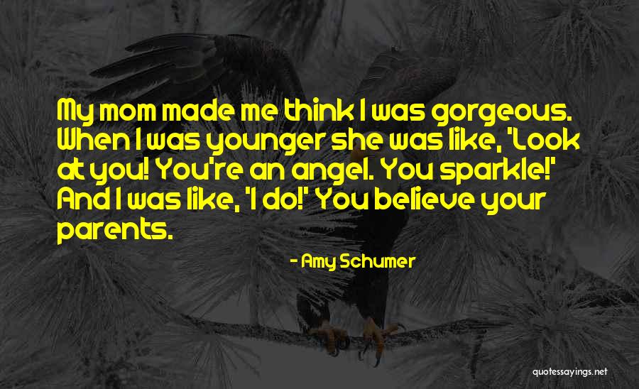 Like Mom Like Daughter Quotes By Amy Schumer Like Mom Like Daughter Quotes By Amy Schumer