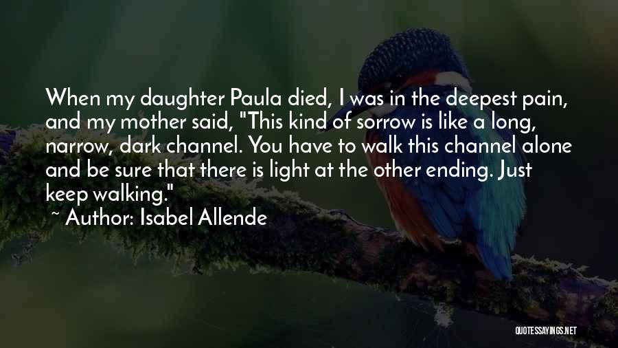 Like Mother Like Daughter Quotes By Isabel Allende