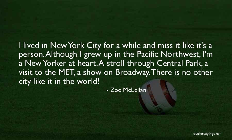 Like No Other Quotes By Zoe McLellan