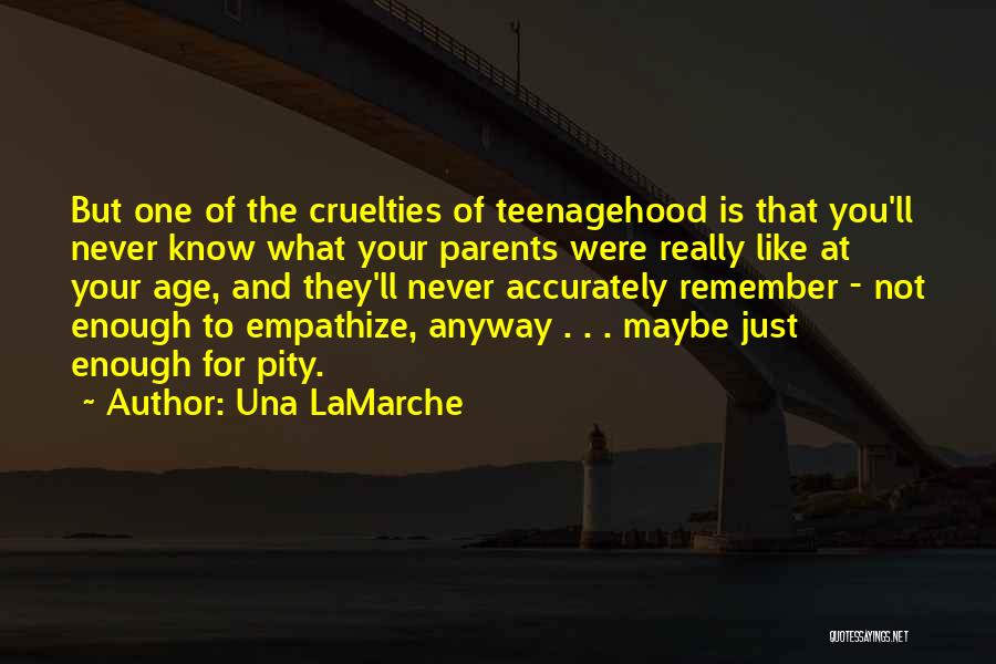 Like No Other Una Lamarche Quotes By Una LaMarche