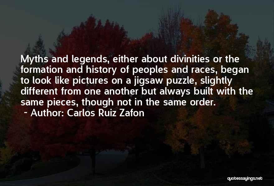 Like Pieces Of A Puzzle Quotes By Carlos Ruiz Zafon