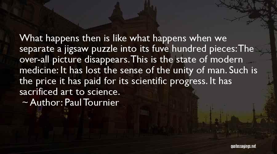 Like Pieces Of A Puzzle Quotes By Paul Tournier