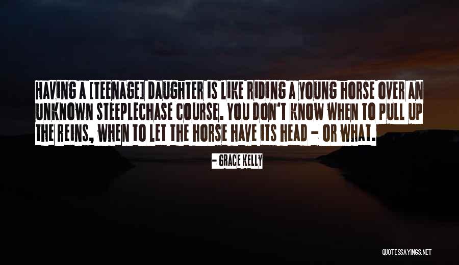 Like Riding A Horse Quotes By Grace Kelly Like Riding A Horse Quotes By Grace Kelly