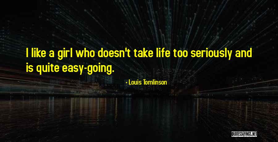 Like Seriously Quotes By Louis Tomlinson