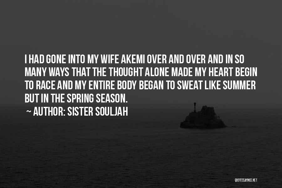 Like Sister Like Sister Quotes By Sister Souljah