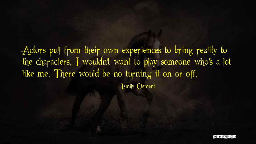 Like Someone A Lot Quotes By Emily Osment Like Someone A Lot Quotes By Emily Osment