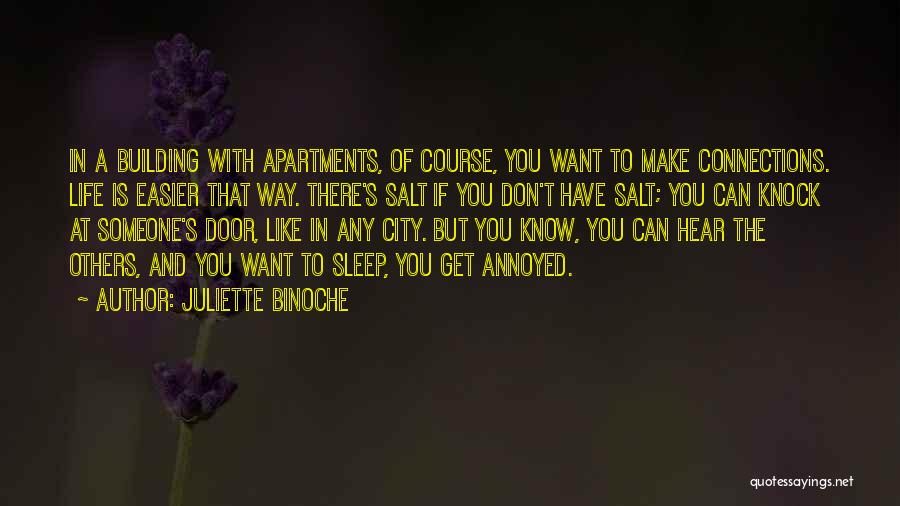 Like Someone You Can't Have Quotes By Juliette Binoche