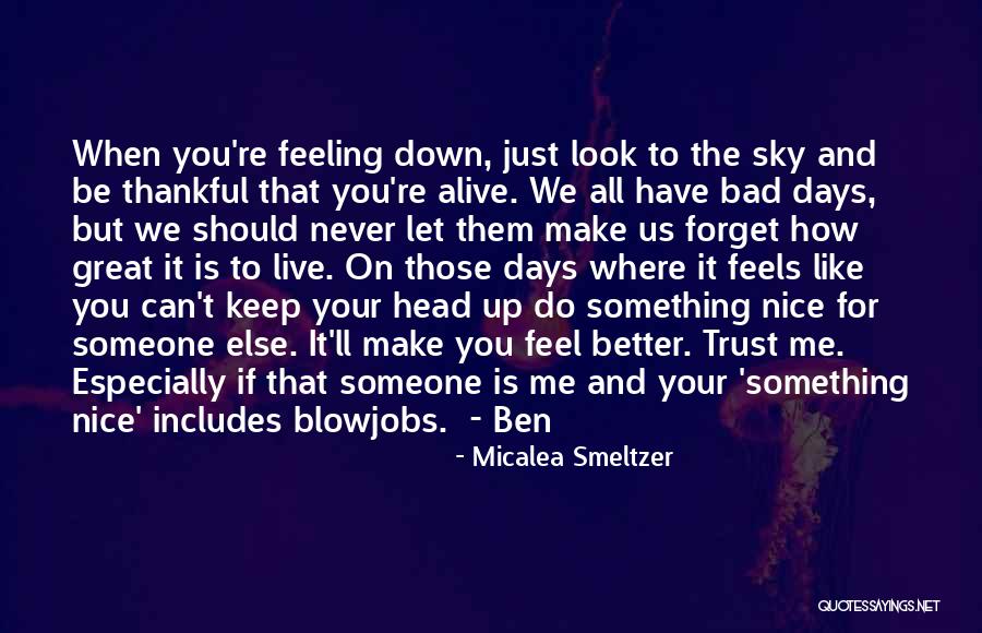 Like Someone You Can't Have Quotes By Micalea Smeltzer