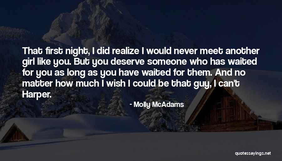 Like Someone You Can't Have Quotes By Molly McAdams