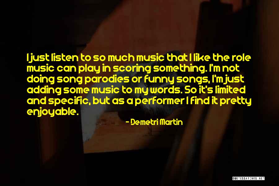Like Songs Quotes By Demetri Martin Like Songs Quotes By Demetri Martin