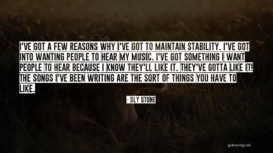 Like Songs Quotes By Sly Stone Like Songs Quotes By Sly Stone