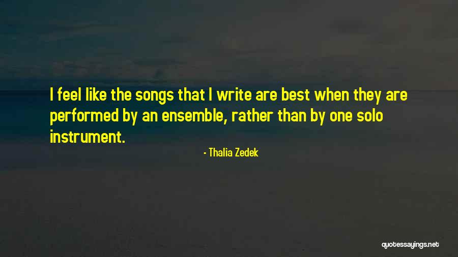 Like Songs Quotes By Thalia Zedek Like Songs Quotes By Thalia Zedek