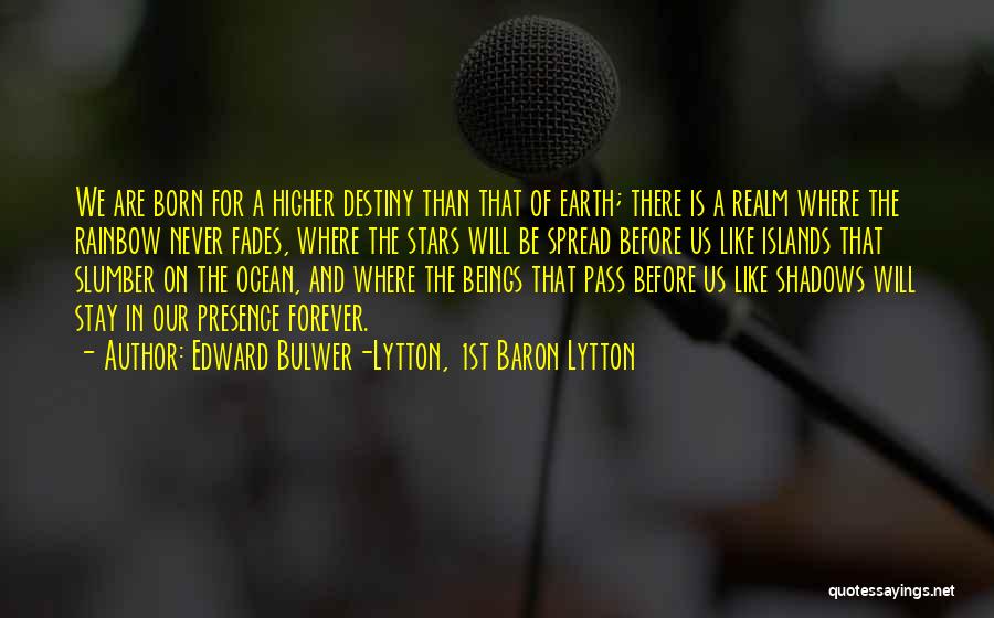 Like Stars On Earth Quotes By Edward Bulwer-Lytton, 1st Baron Lytton